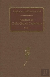 Charters Of Christ Church Canterbury, Part 2