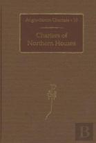 Charters Of Northern Houses