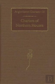Charters Of Northern Houses