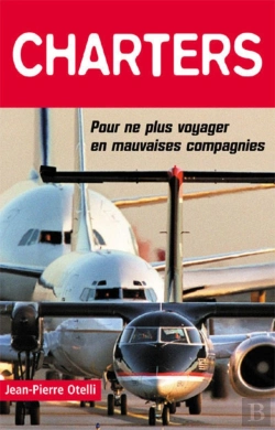 Bertrand.pt - Charters ; Pour Ne Plus Voyager En Mauvaises Compagnies