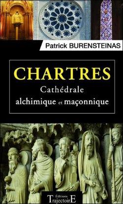Bertrand.pt - Chartres - Cathedrale Alchimique Et Maconnique