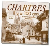 Chartres Il Y A 100 Ans