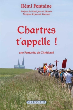 Bertrand.pt - Chartres T'Appelle ! : Une Pentecôte De Chrétienté