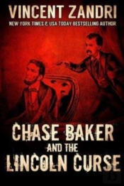 Chase Baker And The Lincoln Curse