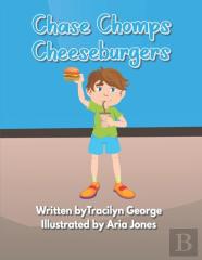 Chase Chomps Cheeseburgers
