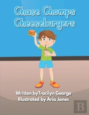 Chase Chomps Cheeseburgers