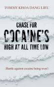 Chase For Cocaine'S High At All Time Low