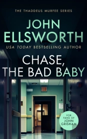 Chase, The Bad Baby