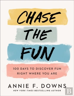 Bertrand.pt - Chase The Fun Â€“ 100 Days To Discover Fun Right Where You Are