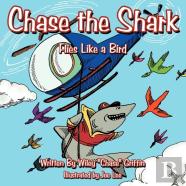 Chase The Shark