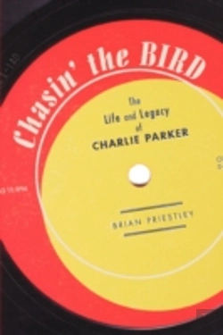 Bertrand.pt - Chasin' The Bird: The Life And Legacy Of