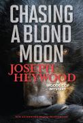 Chasing A Blond Moon