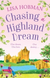Chasing A Highland Dream