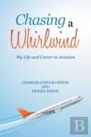 Chasing A Whirlwind