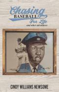 Chasing Baseball For Life And Other Adventures