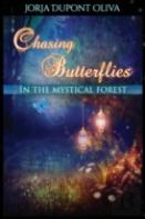 Chasing Butterflies In The Mystical Forest