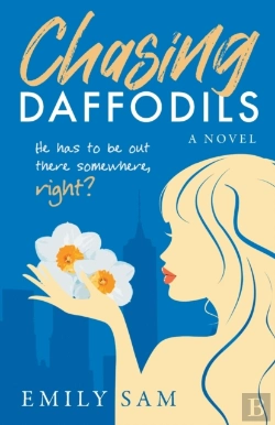 Bertrand.pt - Chasing Daffodils: He Has To Be Out Ther