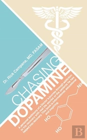 Chasing Dopamine