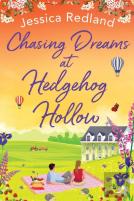 Chasing Dreams At Hedgehog Hollow