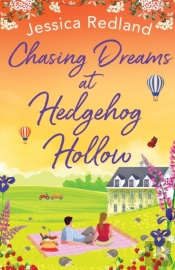 Chasing Dreams At Hedgehog Hollow