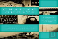 Chasing Ghosts