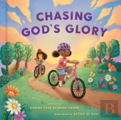 Chasing God'S Glory