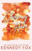 Chasing Him - Alternate Cover Edition
