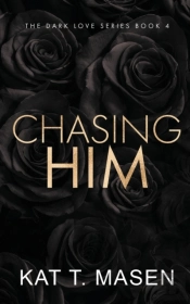 Chasing Him - Special Edition