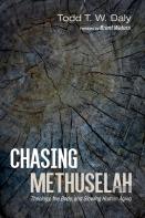 Chasing Methuselah