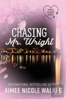 Chasing Mr. Wright (Fated Hearts Book One)