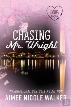 Bertrand.pt - Chasing Mr. Wright (Fated Hearts Book One)