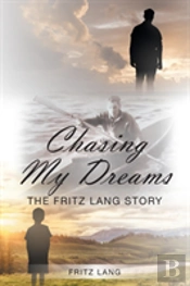 Chasing My Dreams