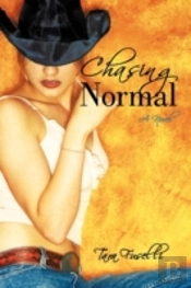 Chasing Normal: A Novel
