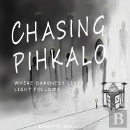 Chasing Pihkalo