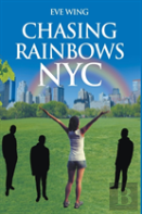 Chasing Rainbows Nyc