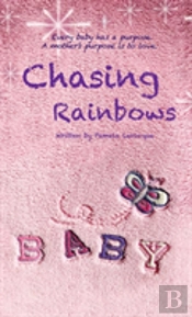 Chasing Rainbows