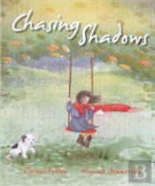 Chasing Shadows