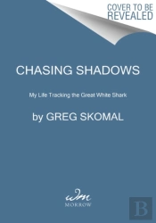 Chasing Shadows