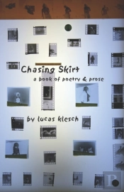Chasing Skirt