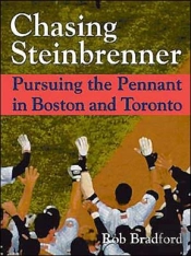 Chasing Steinbrenner