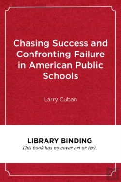 Bertrand.pt - Chasing Success And Confronting Failure In American Public Schools