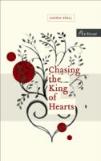 Chasing The King Of Hearts