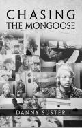 Chasing The Mongoose