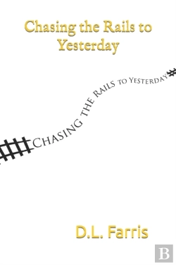 Bertrand.pt - Chasing The Rails To Yesterday