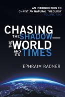 Chasing The Shadow-The World And Its Times