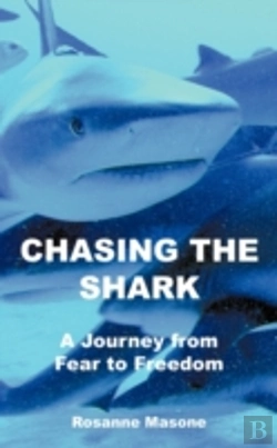 Bertrand.pt - Chasing The Shark: A Journey From Fear T