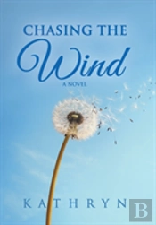 Chasing The Wind