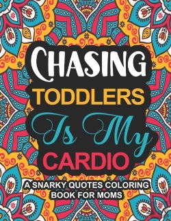 Bertrand.pt - Chasing Toddlers Is My Cardio