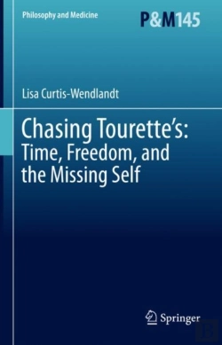 Bertrand.pt - Chasing Touretteâ€™S: Time, Freedom, And The Missing Self