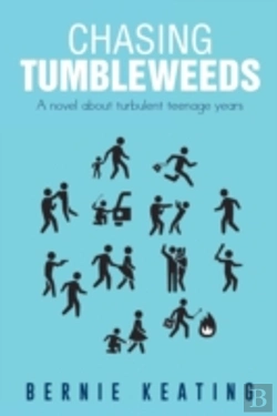 Bertrand.pt - Chasing Tumbleweeds: A Novel About Turbu